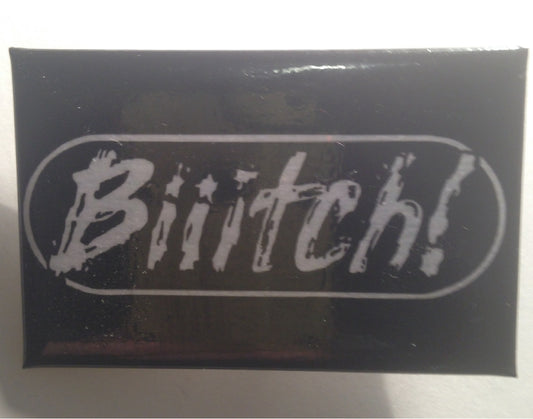 BIIITCH VINYL STICKER